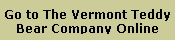 To Vermont Teddy Bear Company Web Page
